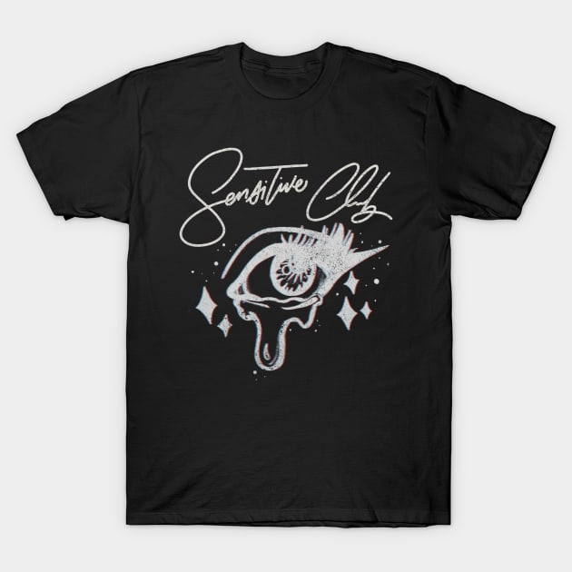 Sensitive Club T-Shirt by Inkus Dingus